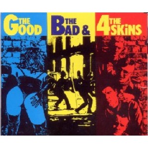 Four Skins - 'The Good, The Bad & The Four Skins' CD